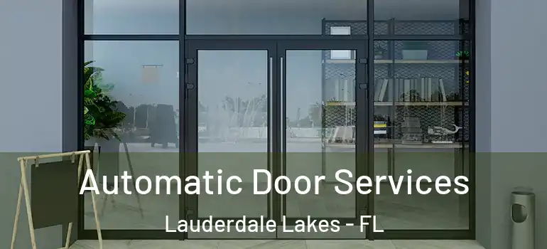  Automatic Door Services Lauderdale Lakes - FL