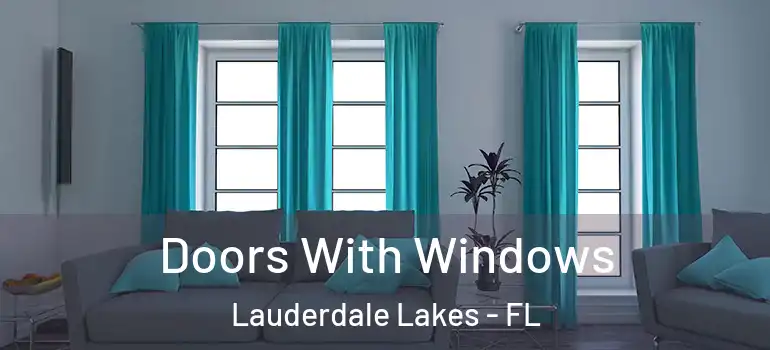  Doors With Windows Lauderdale Lakes - FL