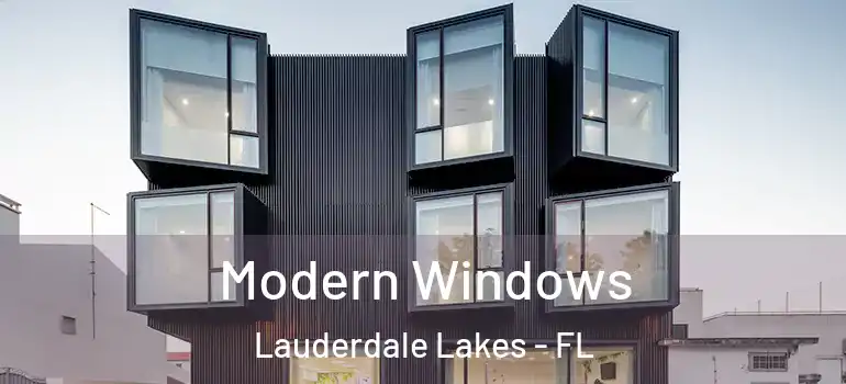  Modern Windows Lauderdale Lakes - FL