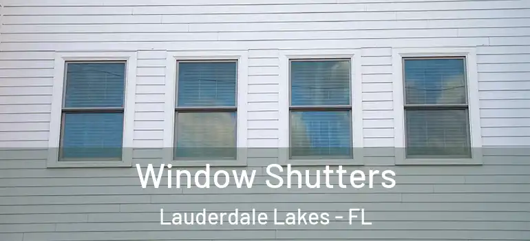  Window Shutters Lauderdale Lakes - FL